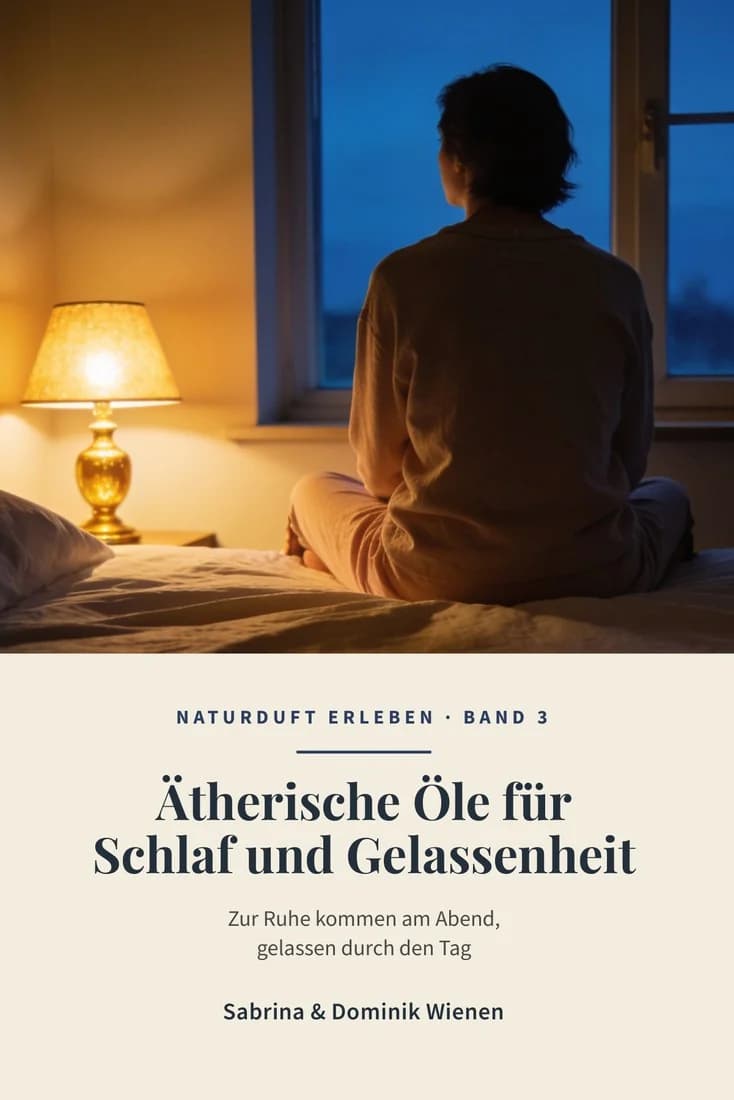 Buchcover: Ätherische Öle für Schlaf und Gelassenheit